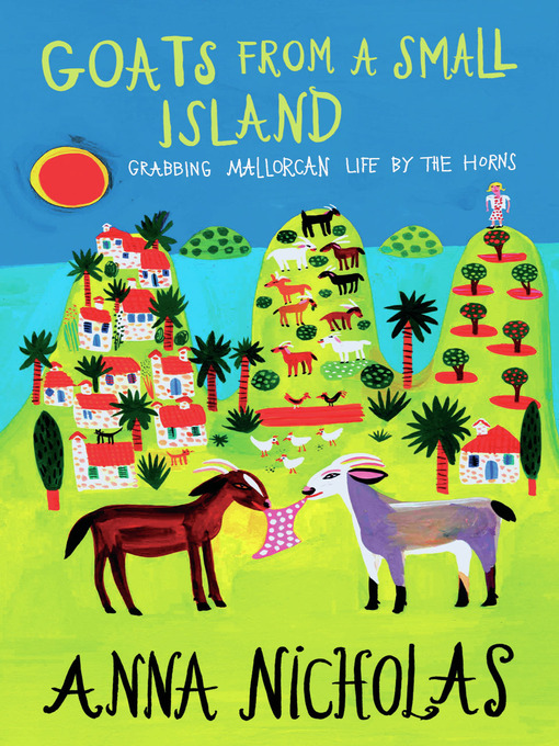 Title details for Goats from a Small Island by Anna Nicholas - Available